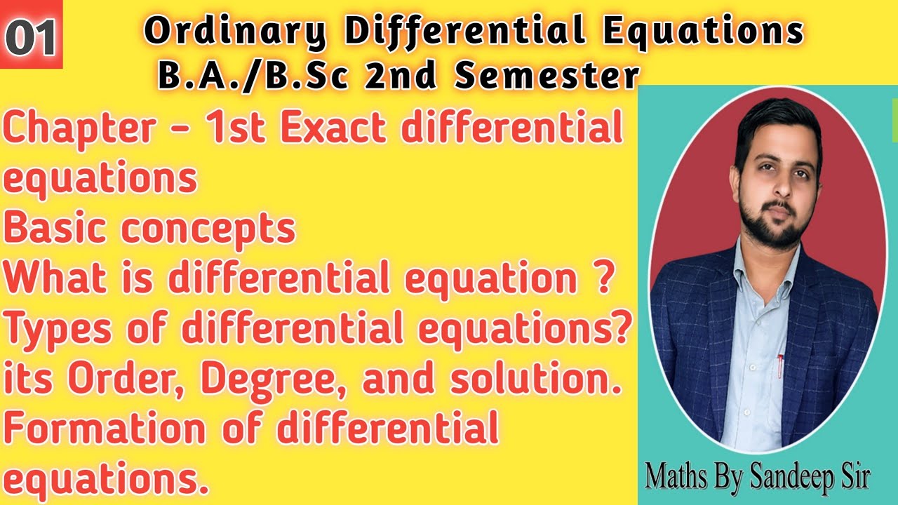 01||ODE Maths B.A./B.Sc 2nd Sem.||Ch 01 Exact diff. equations basic concepts||Differential equations