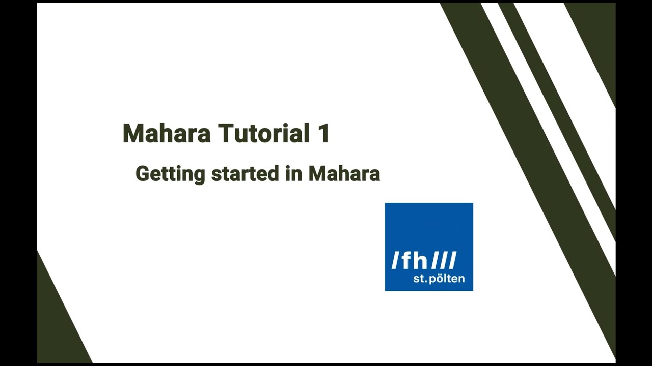 Mahara tutorial 1 - First Steps in Mahara