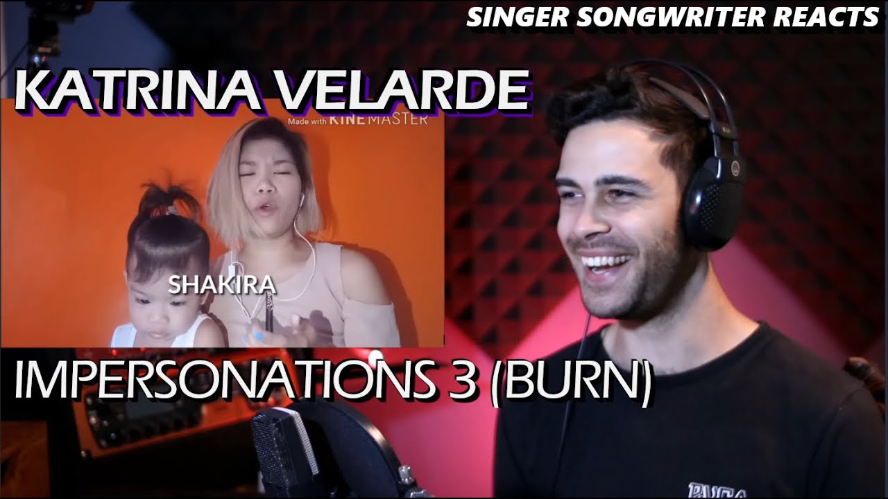 KATRINA VELARDE - Impersonating Singers 3 (Burn) | Singer Songwriter REACTION