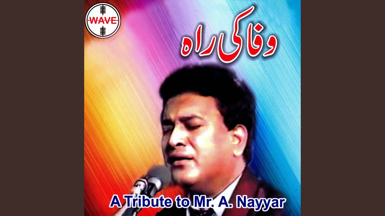 Muhj Ko Wafa Ki Rah