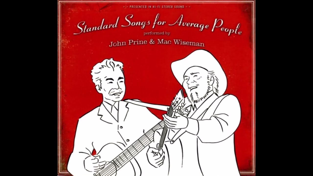 John Prine & Mac Wiseman  - Death Of Fred Collins