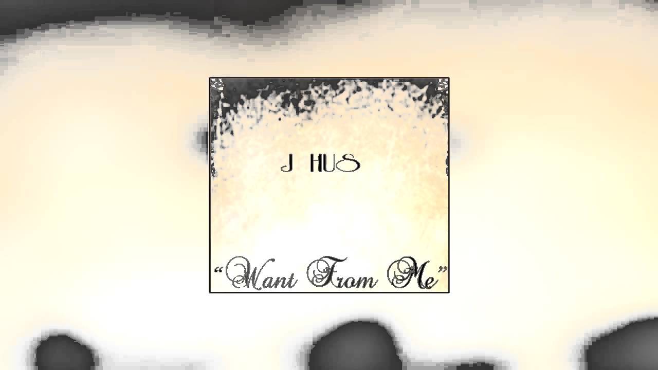 J Hus - Want From Me (Remix) 2014