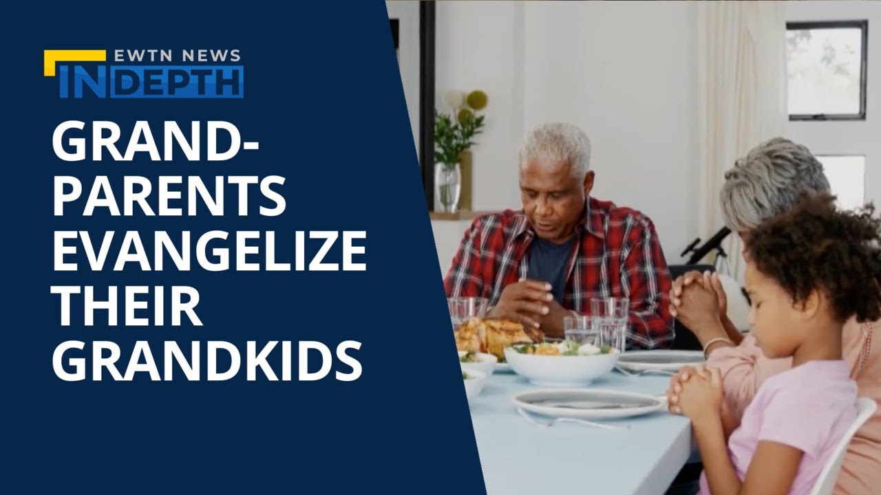 Grandparents Learn to Evangelize their Grandchildren | EWTN News In Depth April 29, 2022