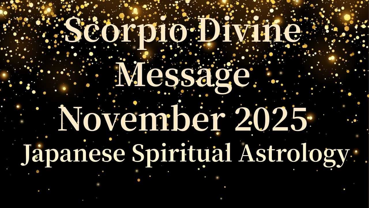 ⭐Scorpio Divine Message | Japanese Spiritual Astrology