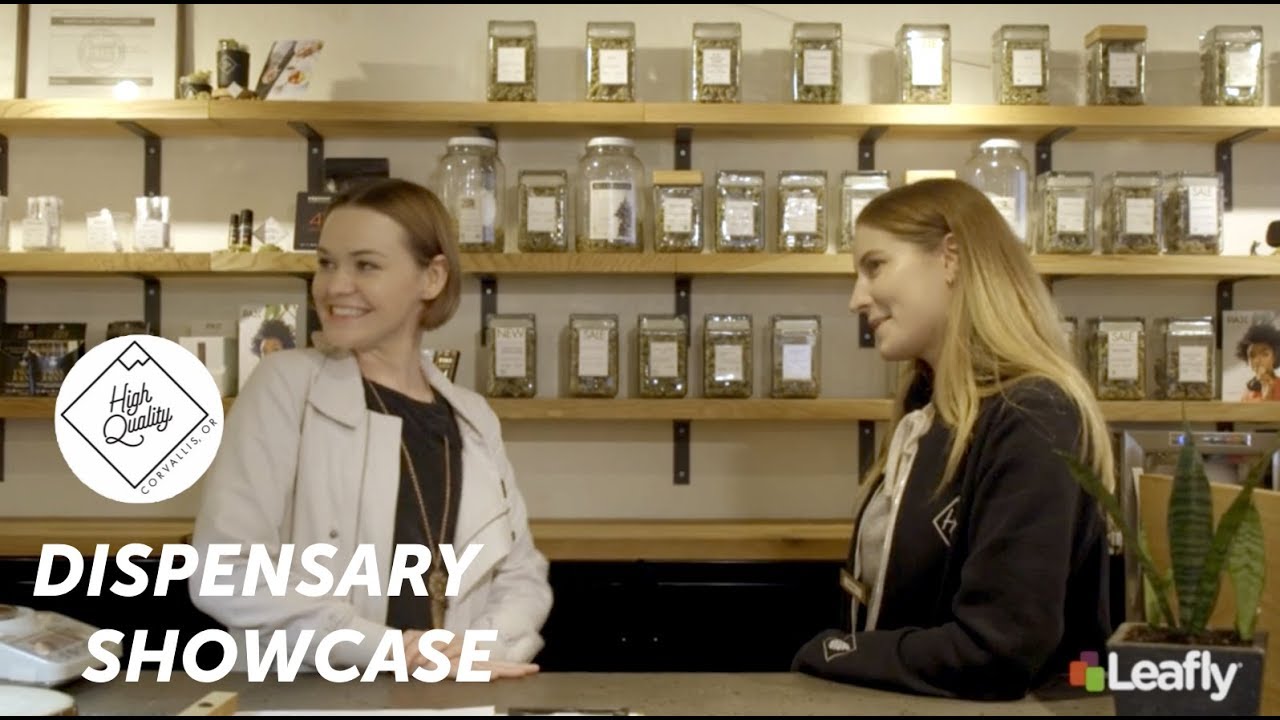 High Quality in Corvallis, Oregon &ndash; Dispensary Showcase