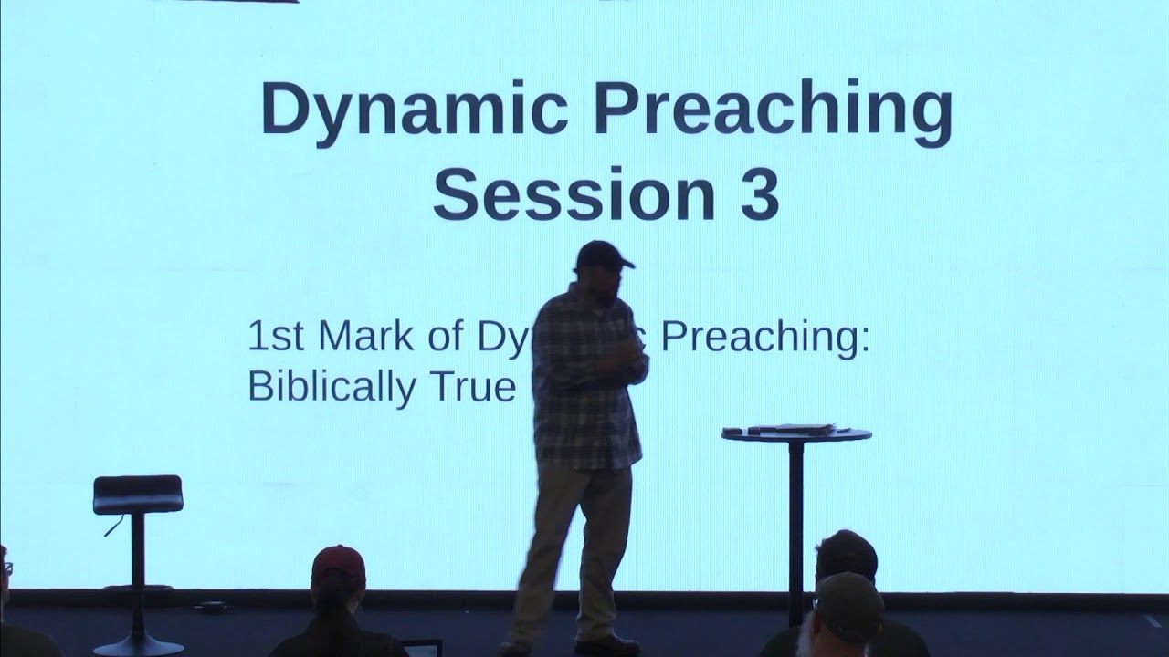 Matt Makar Session 3   Dynamic Preaching