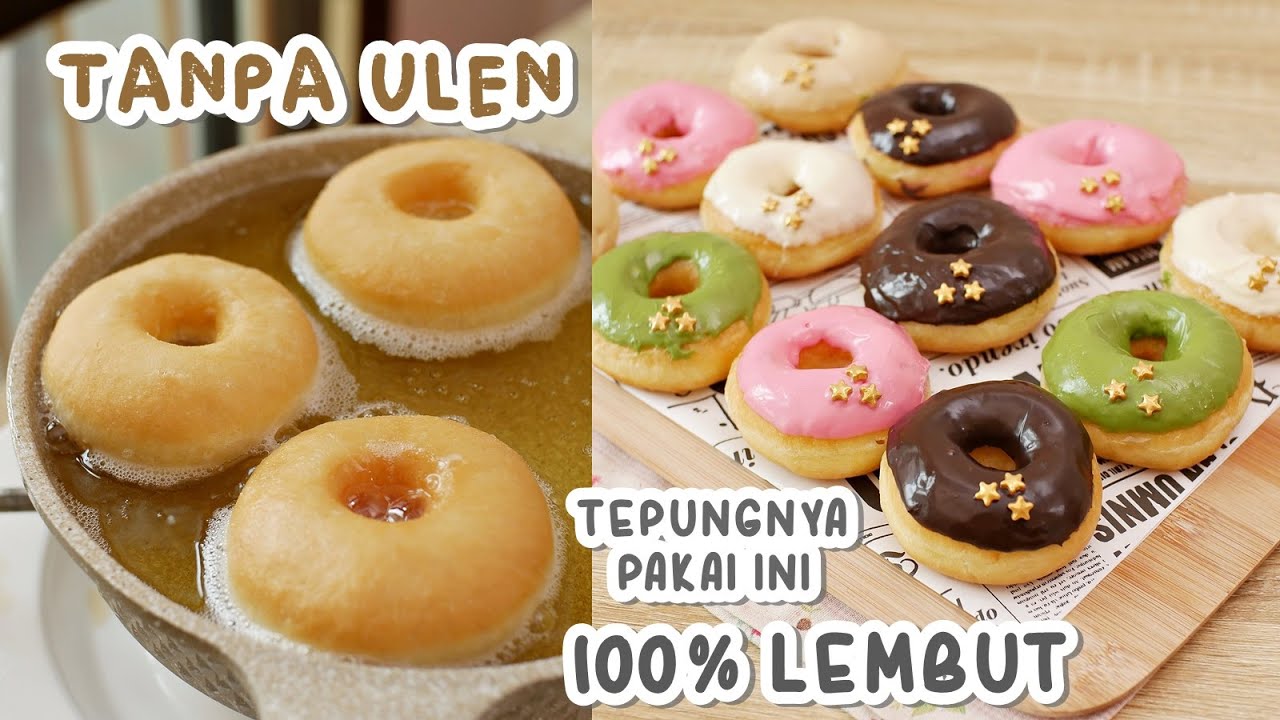 Khusus Pemula!! PAKAI TEPUNG ini Bikin DONAT TANPA ULEN Hasilnya LUAR BIASA LEMBUT!!
