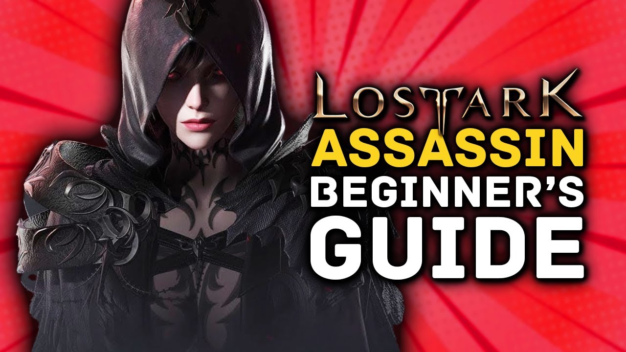 Lost Ark | Guide for Beginners to the Assassin