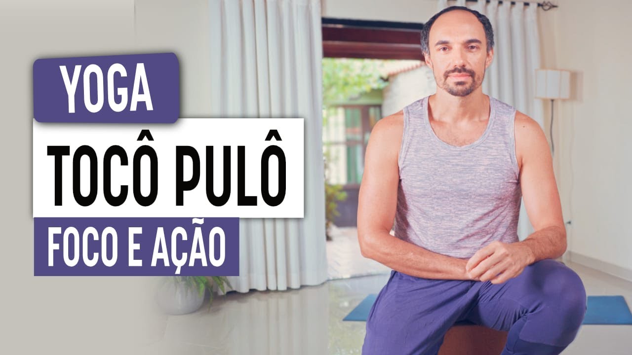 Yoga - T&ocirc;co  Pul&ocirc; | Foco e A&ccedil;&atilde;o