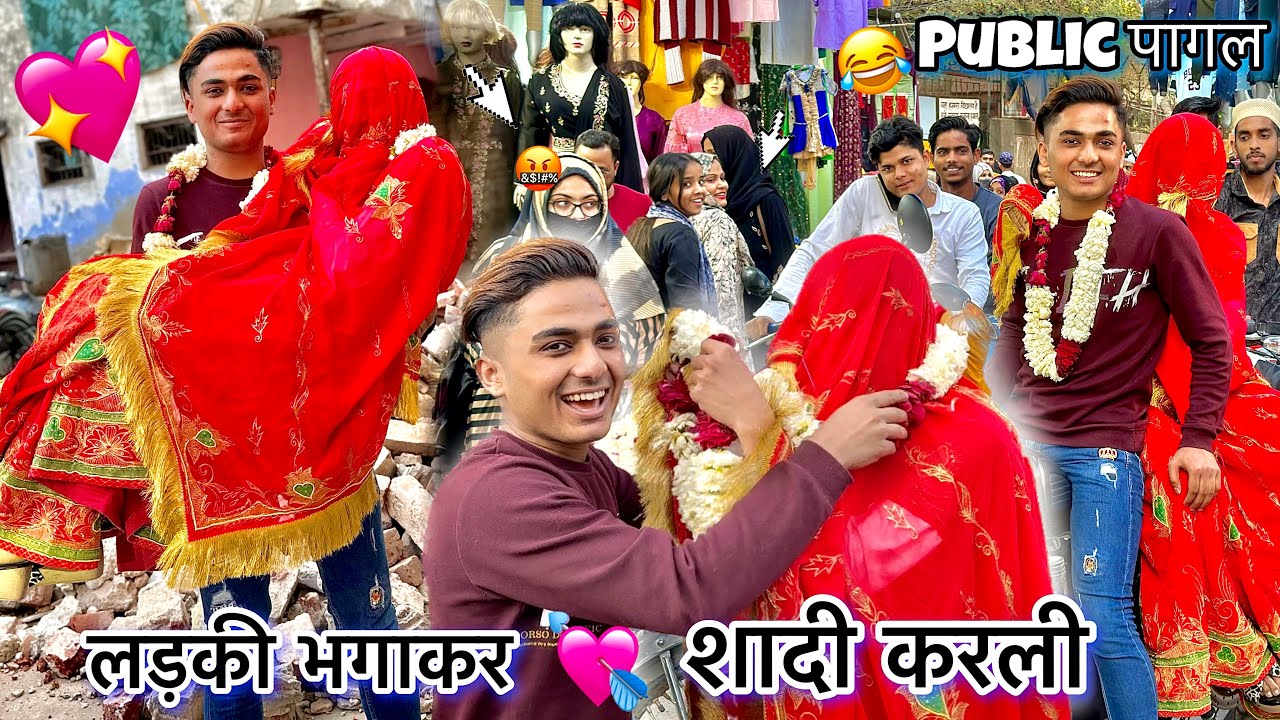 Ladki Bhagakar, Shaadi karli♥️ marriage in public “Insane Reaction” Love marriage Couple 