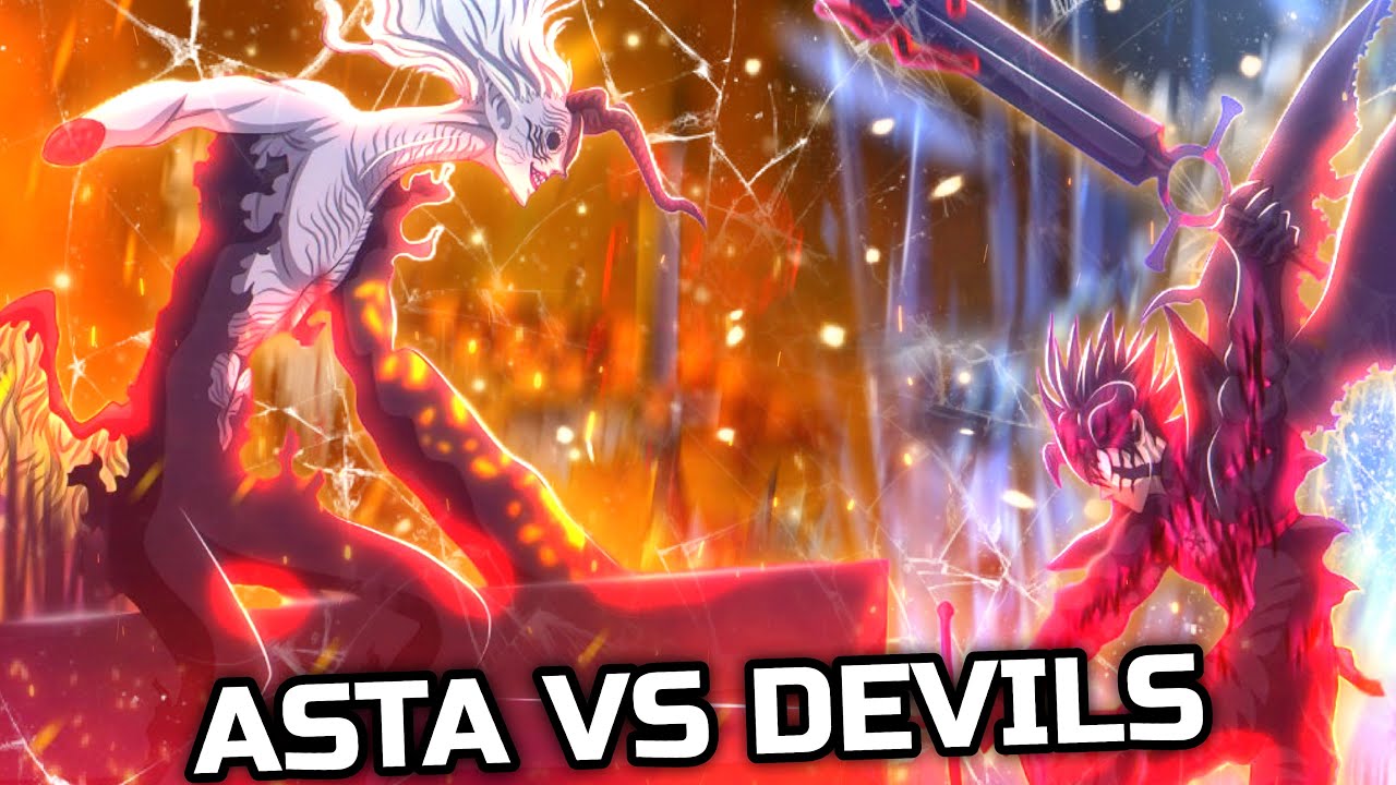 ASTA DESTROYS DEVILS! Devil Union Asta Is The STRONGEST | Black Clover Chapter 288
