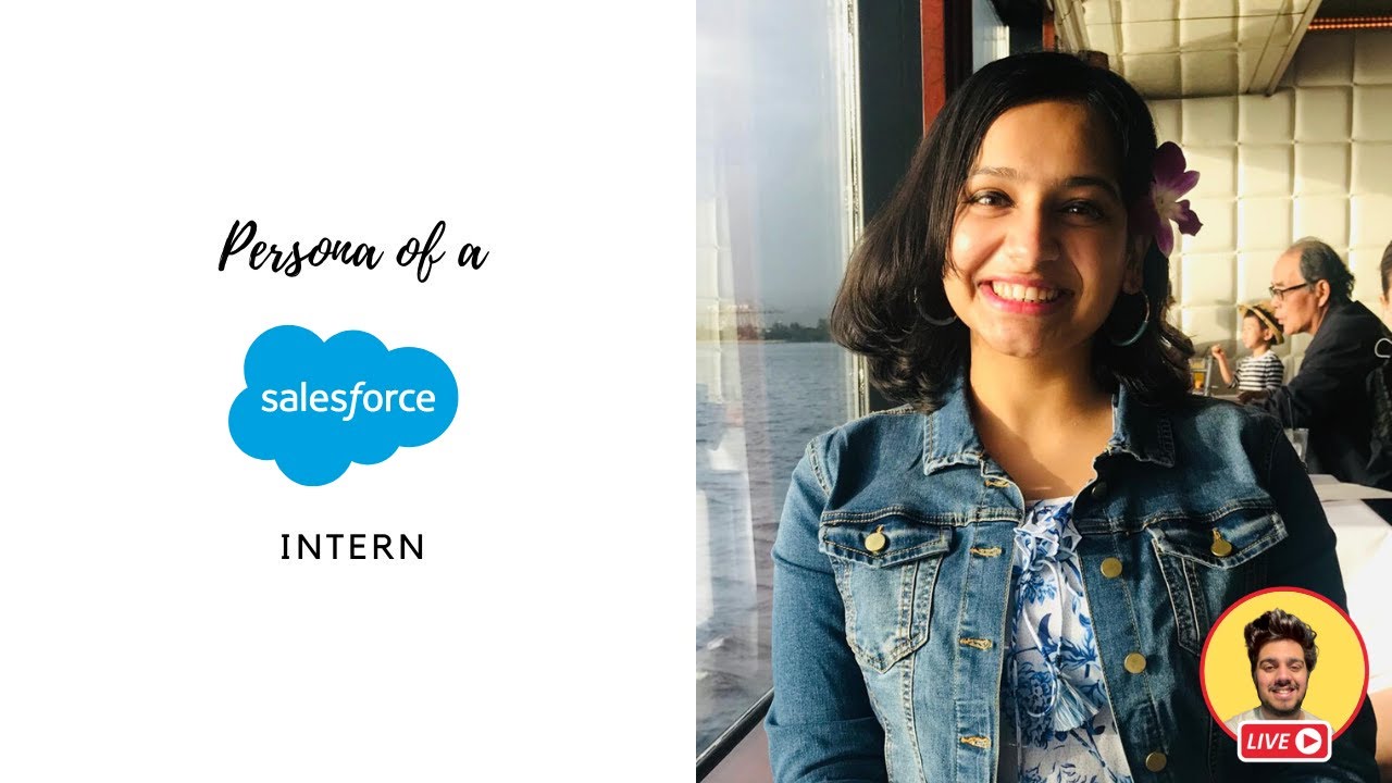 Persona of a Salesforce Intern (ft. Lavanya Gaur)