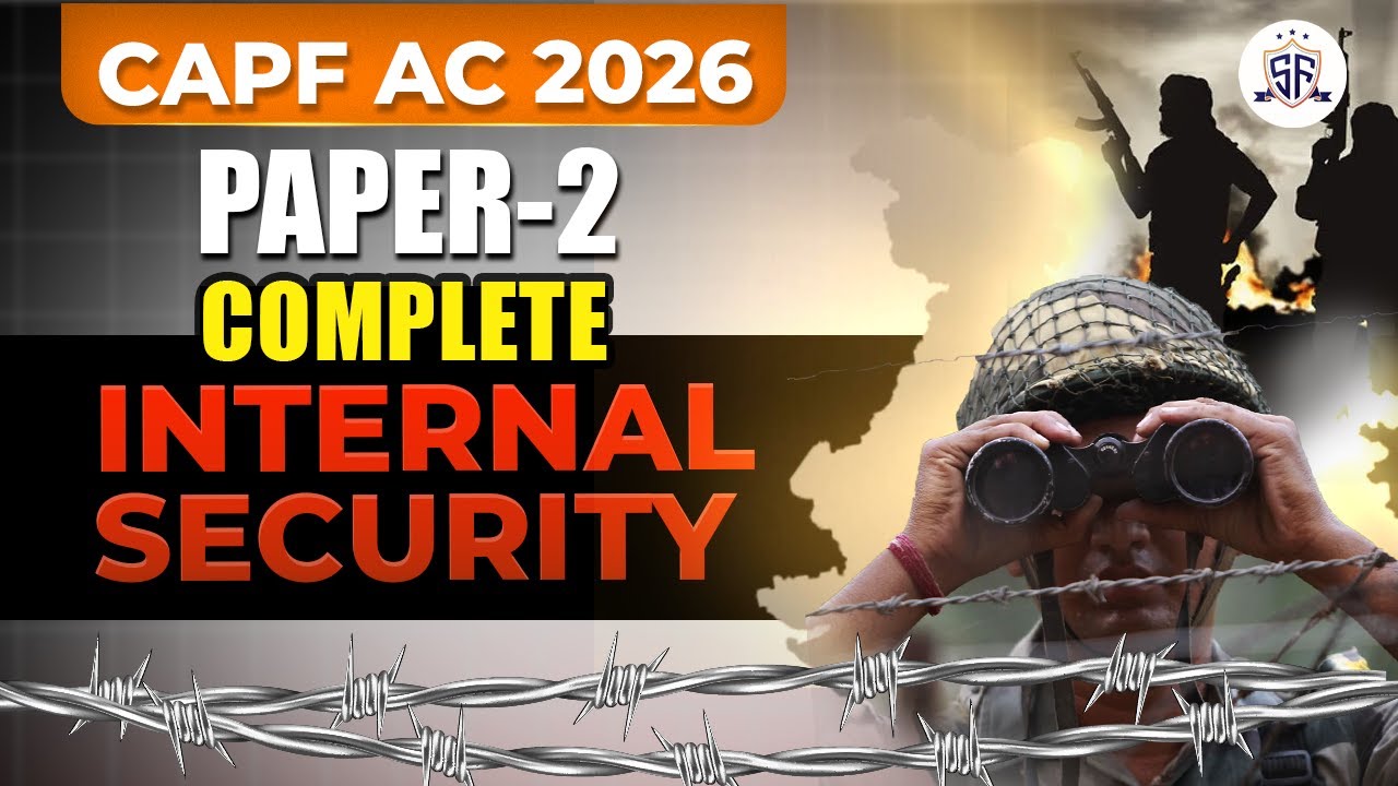 Internal Security Theme for CAPF AC 2026