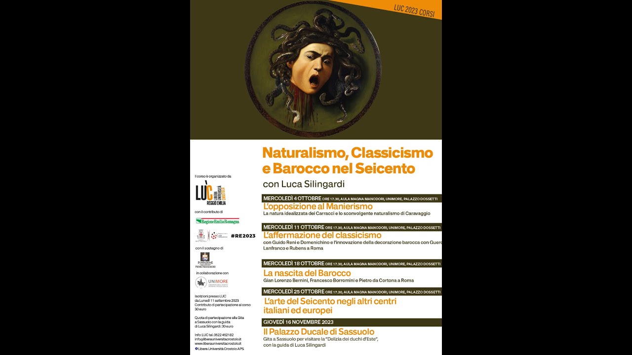 NATURALISMO, CLASSICISMO E BAROCCO NEL SEICENTO a cura di Luca Silingardi  4 lezioni -4.10.23