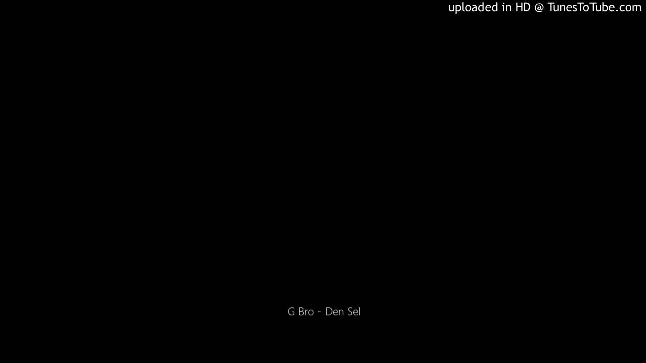Gbro - Den Sel