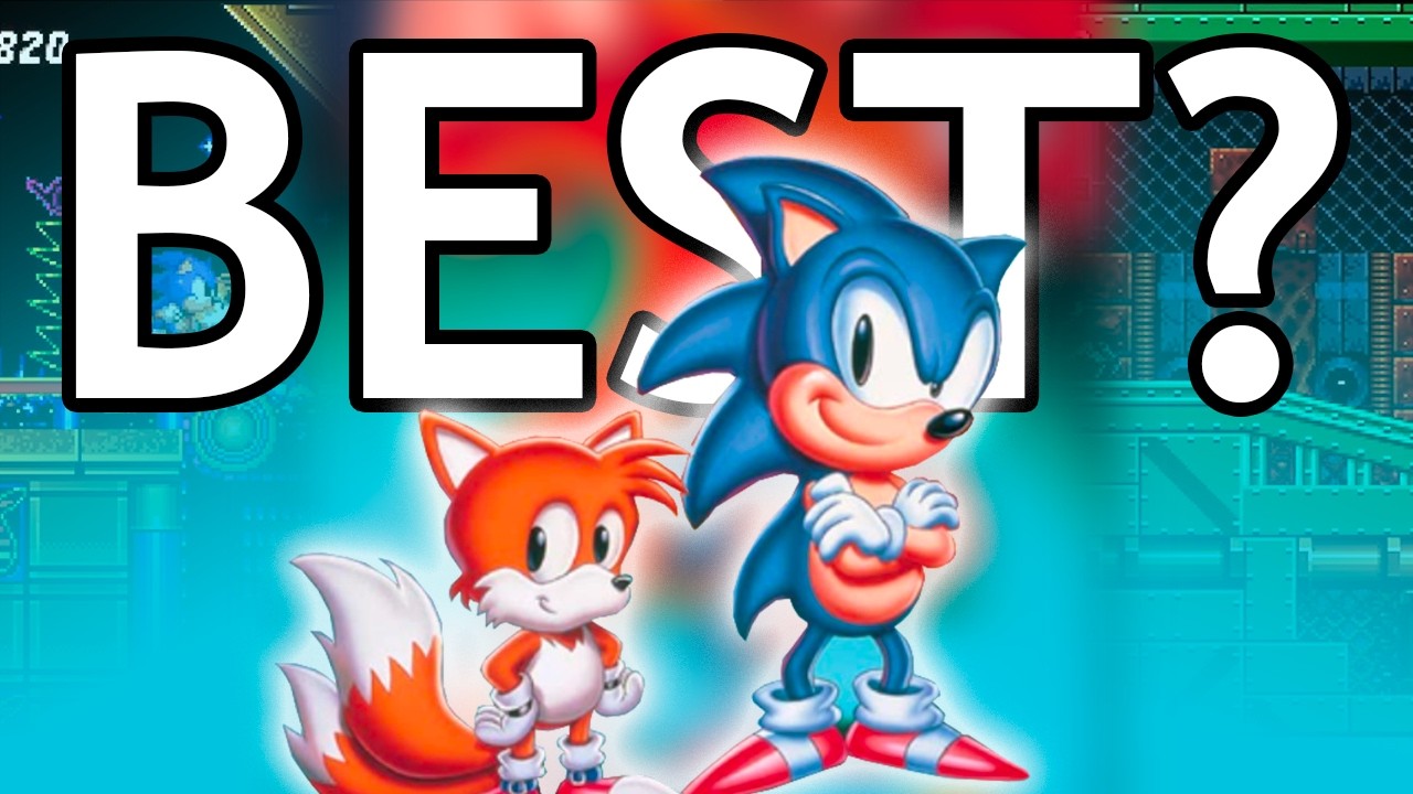 Sonic 2 Is the Best Sonic Game Ever!