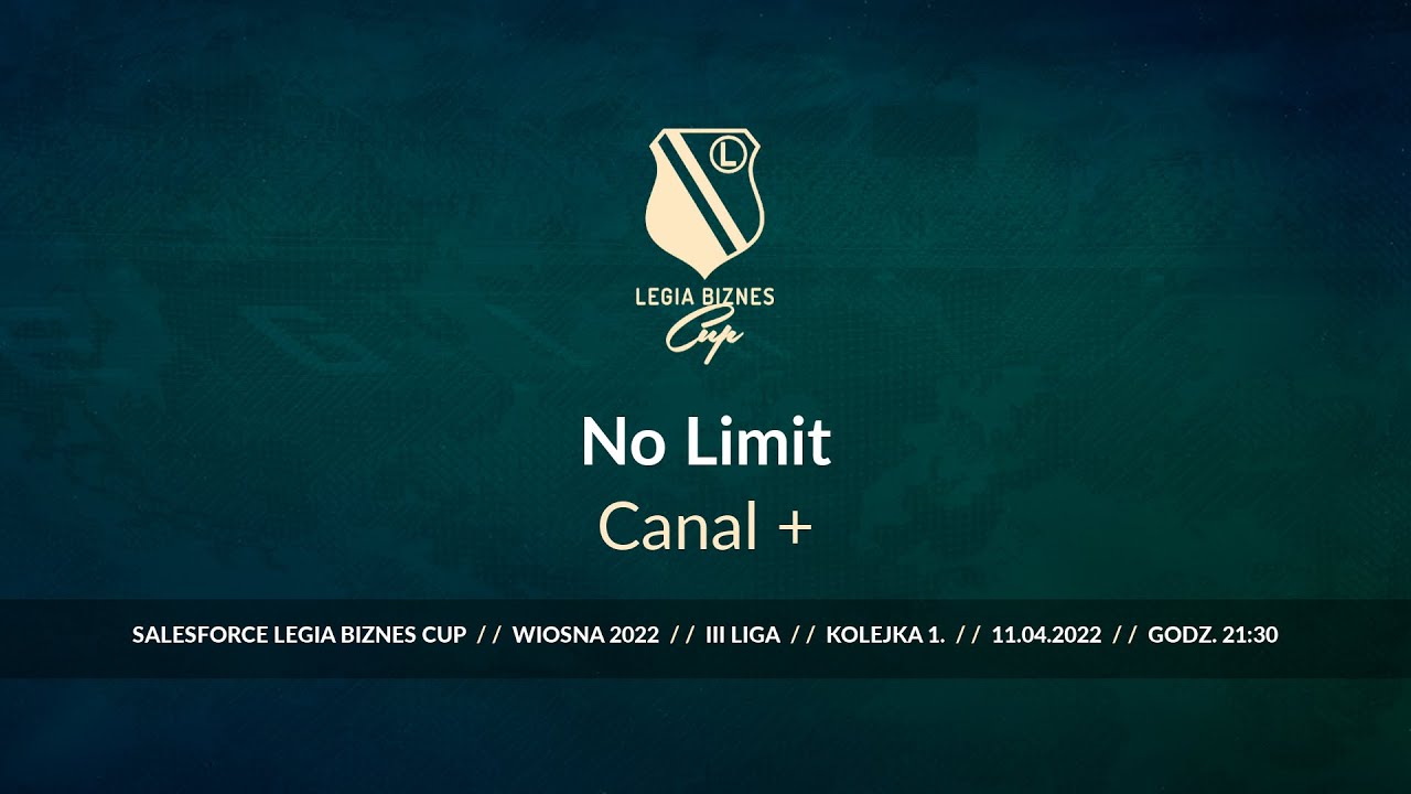 Skrót spotkania NO Limit - Canal+ ( Legia Biznes Cup Wiosna 2022 )