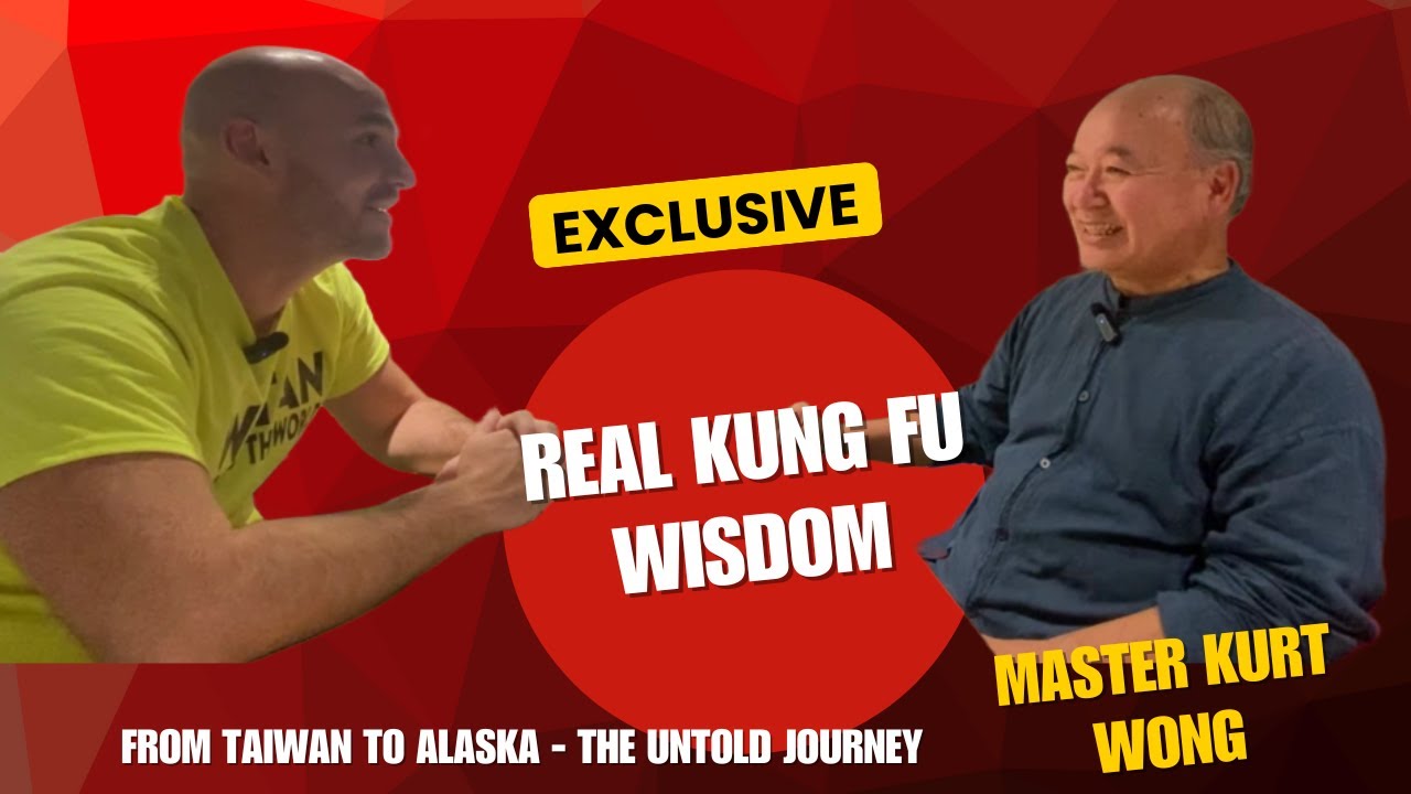 Master Kurt Wong Reveals the Secrets of Real Kung Fu & Wutan Legacy | From Taiwan to Alaska