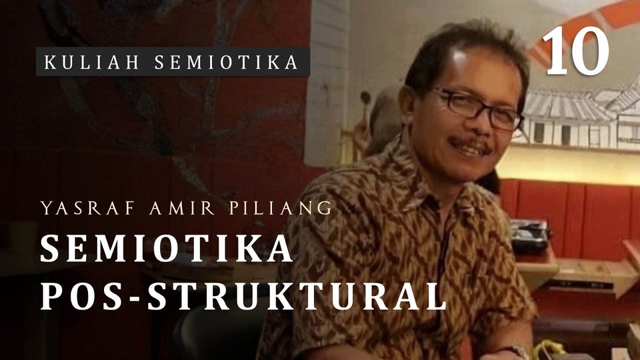 Dari Struktur ke Kekacauan: Menelusuri Perjalanan Makna dalam Semiotika Poststruktural