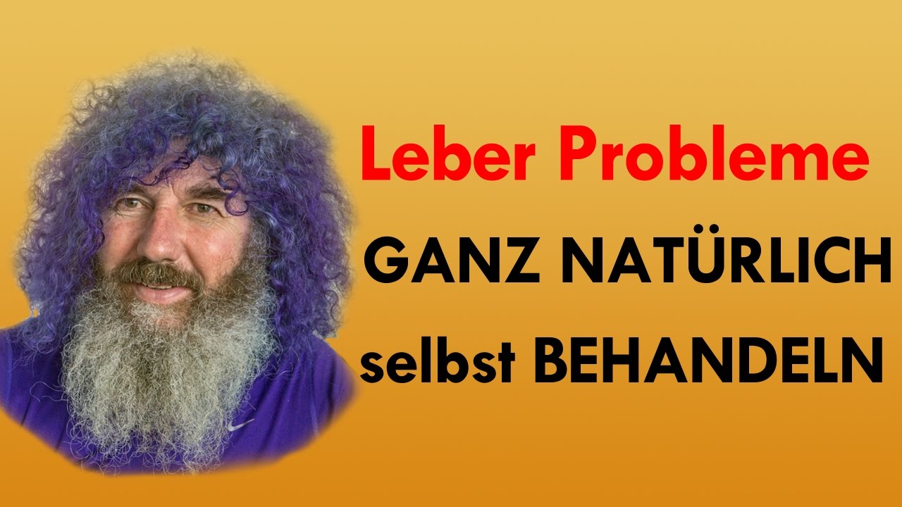 Leber Probleme nat&uuml;rlich behandeln! 4 Vitalstoffe :-0