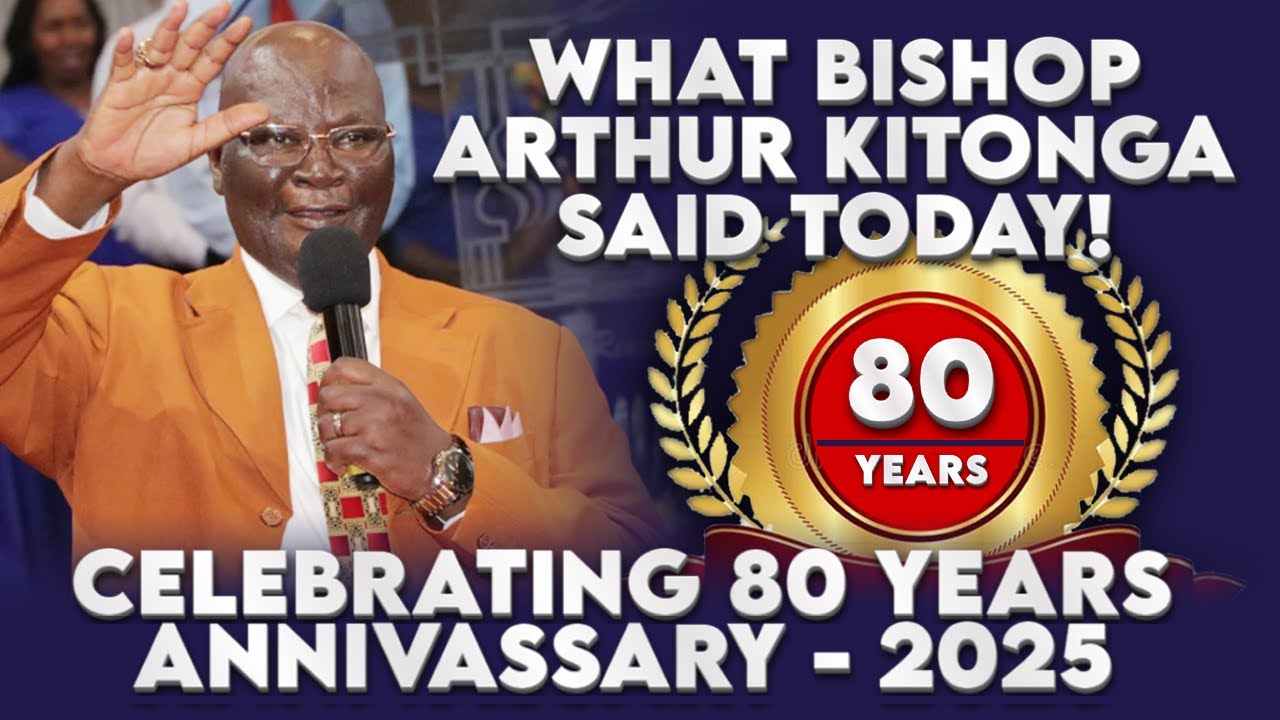 What Archbishop Arthur Kitonga Said, as he celebrated 80 Years Annivassary at RGC Headquaters Huruma