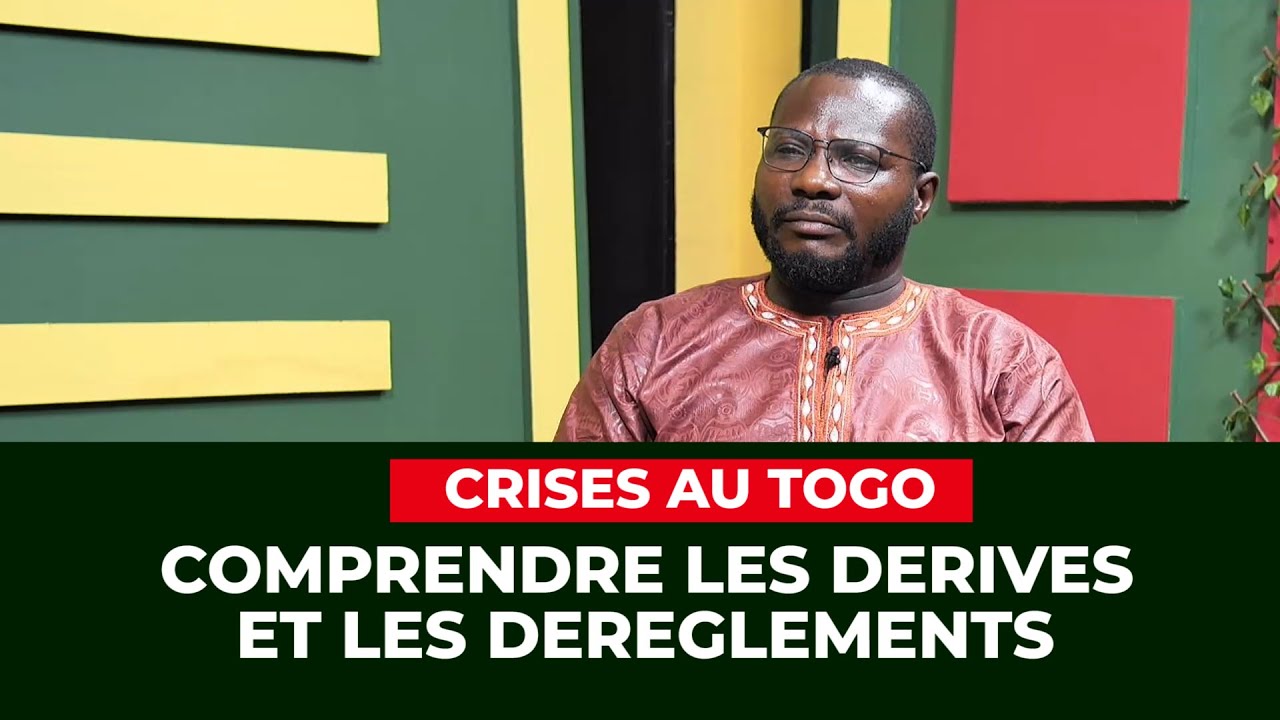 Crises au Togo : Comprendre les dérives et les dérèglements  - ECHO DU TOGO -