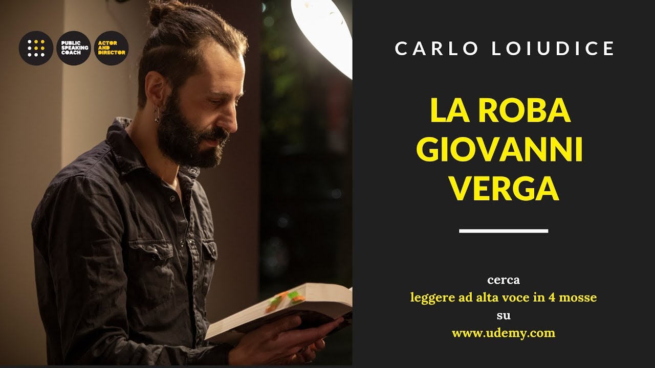 La Roba di Giovanni Verga – Lettura integrale ad alta voce, a cura di Carlo Loiudice.