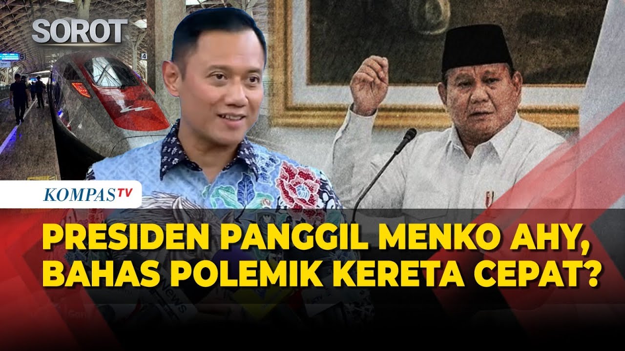 [Full] Presiden Prabowo Panggil Menko AHY, Bahas Polemik Kereta Cepat Jakarta-Bandung?