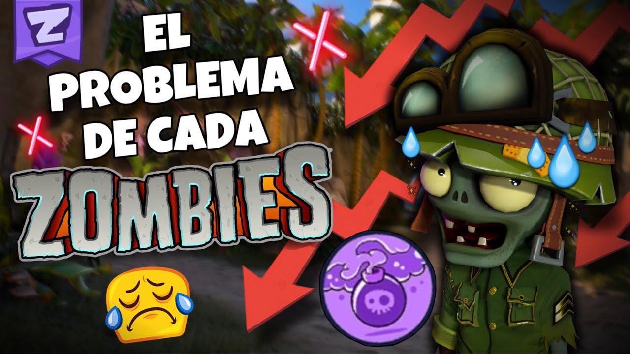 THE PROBLEM OF EVERY ZOMBIE IN PVZ BFN...