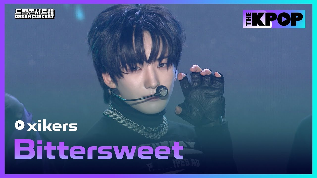 xikers(싸이커스), Bittersweet | DREAM CONCERT : Z to A 241027