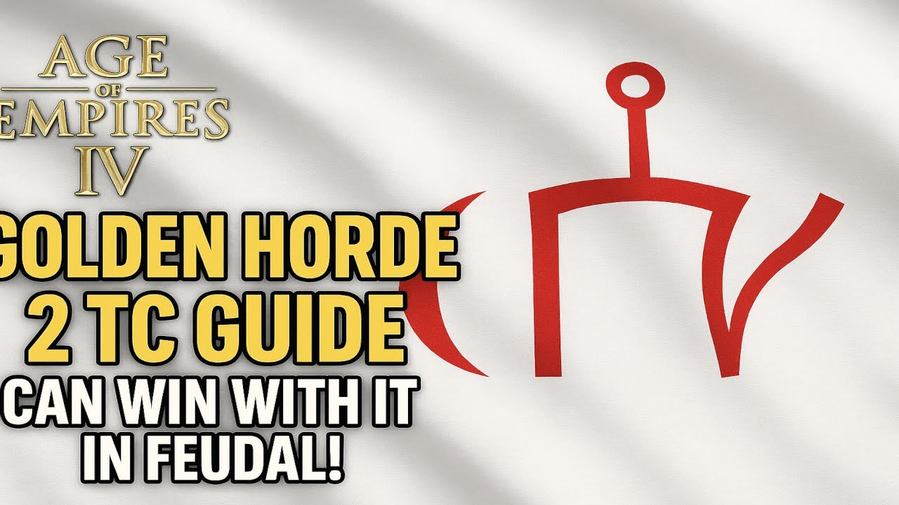Age of Empires 4 - Golden Horde 2 TC Guide, С его помощью можно победить в режиме FEUDAL!