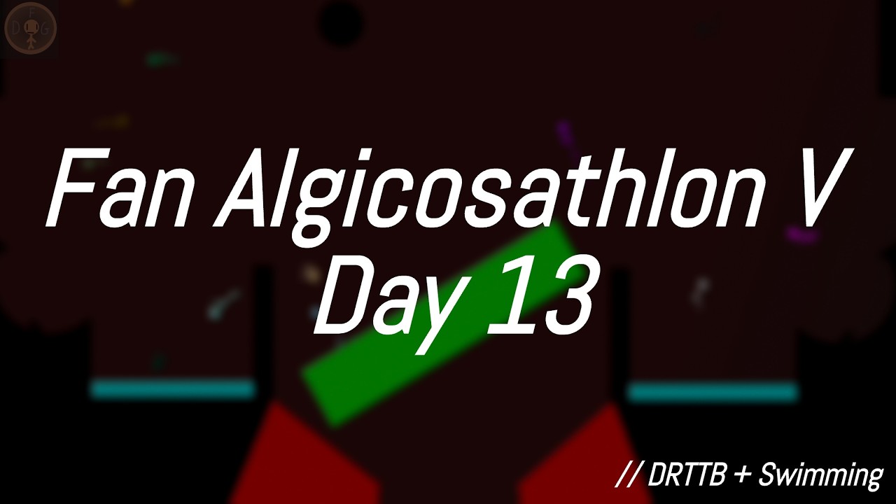 Fan Algicosathlon V Day 13 [READ DESC]