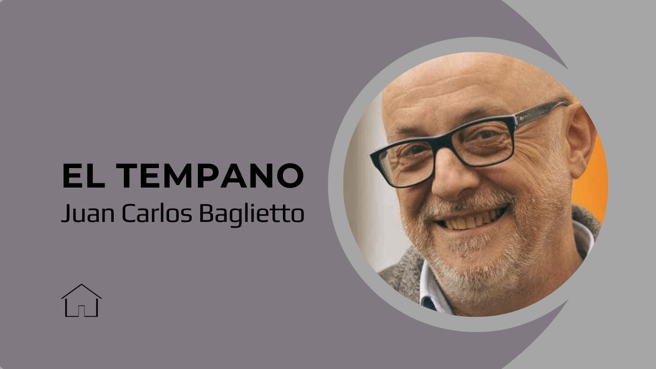 Juan Carlos Baglietto - El T&eacute;mpano (Desde Casa)