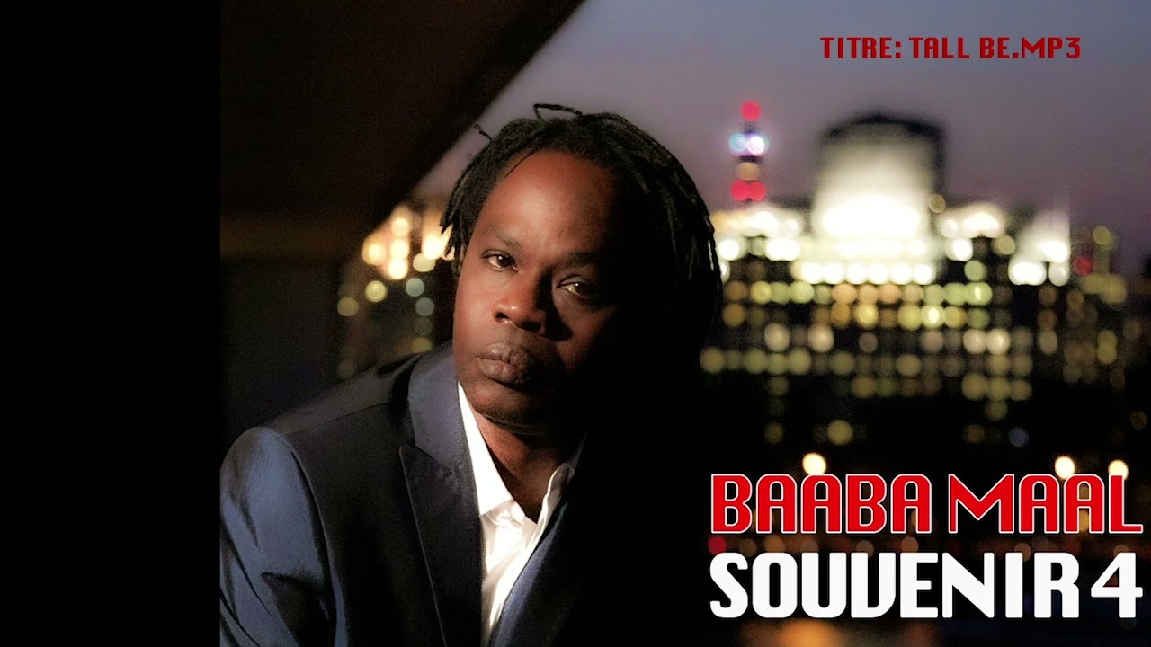 BAABA MAAL SOUVENIR 4 TITRE:  TAALBE