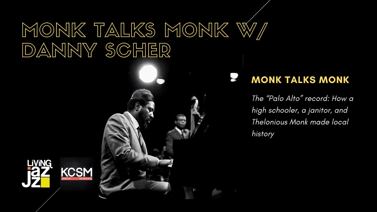 Living Jazz's Call & Response Monk Talks Monk with T.S. Monk, Danny Scher & Chris Cortez