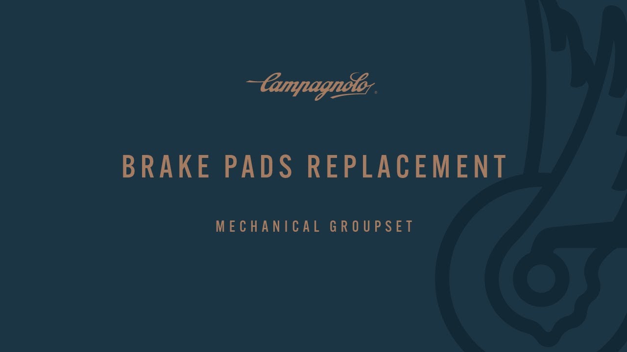 CAMPAGNOLO - Brake pads replacing - Sostituzione pattini freni