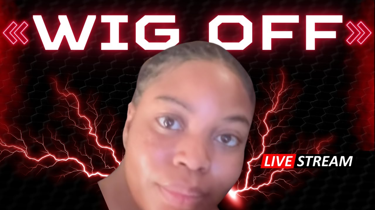 I Made @EatwithQue  Take Her Dry Wig Off & More Reaction