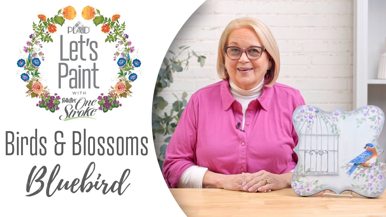 Learn to Paint a Bluebird - FolkArt One Stroke Birds and Blossoms with Donna Dewberry