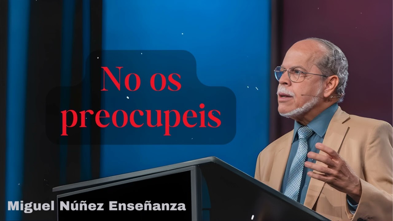 No os preocupeis | Miguel Núñez Enseñanza