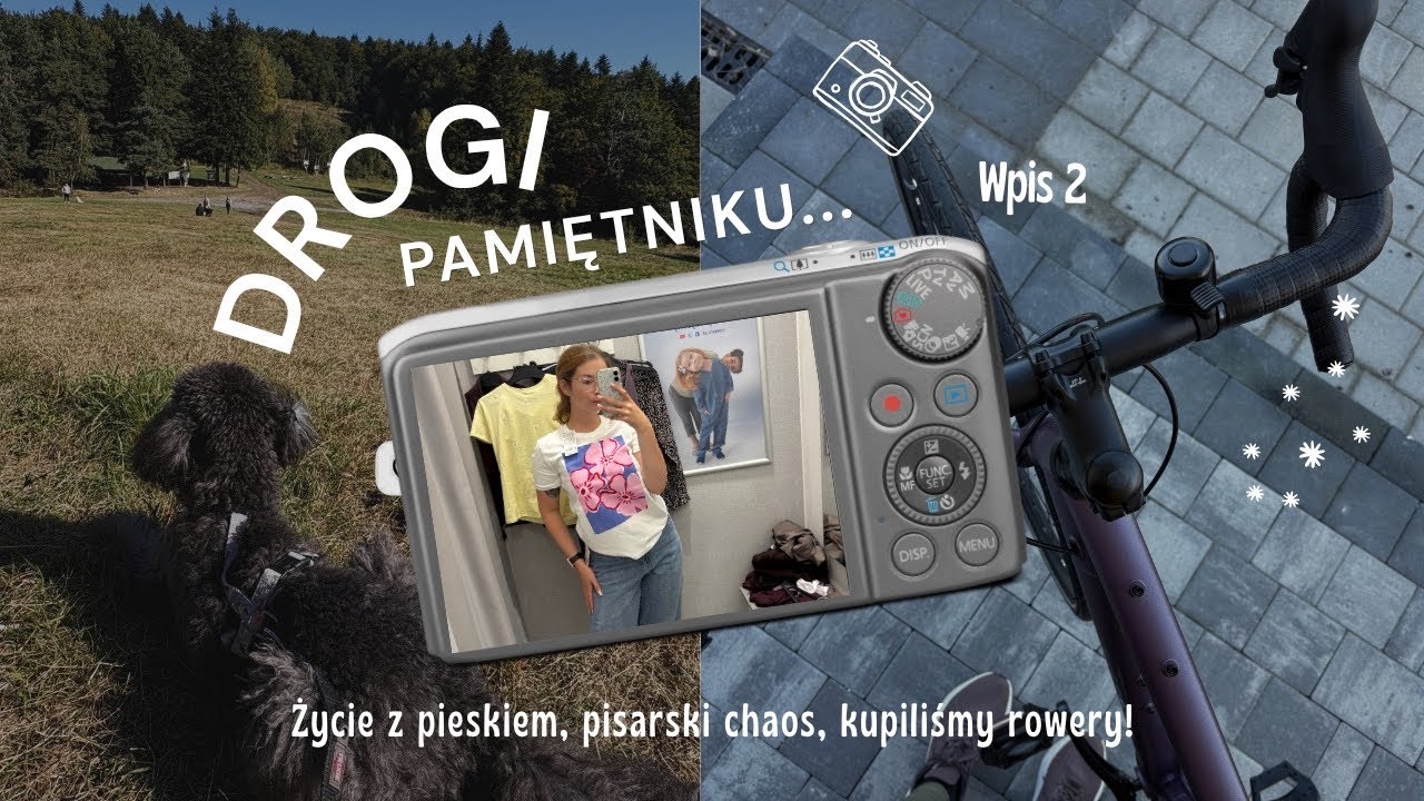 Drogi pamiętniku... życie z pieskiem, pisarski chaos, kupiliśmy rowery! Wpis #2