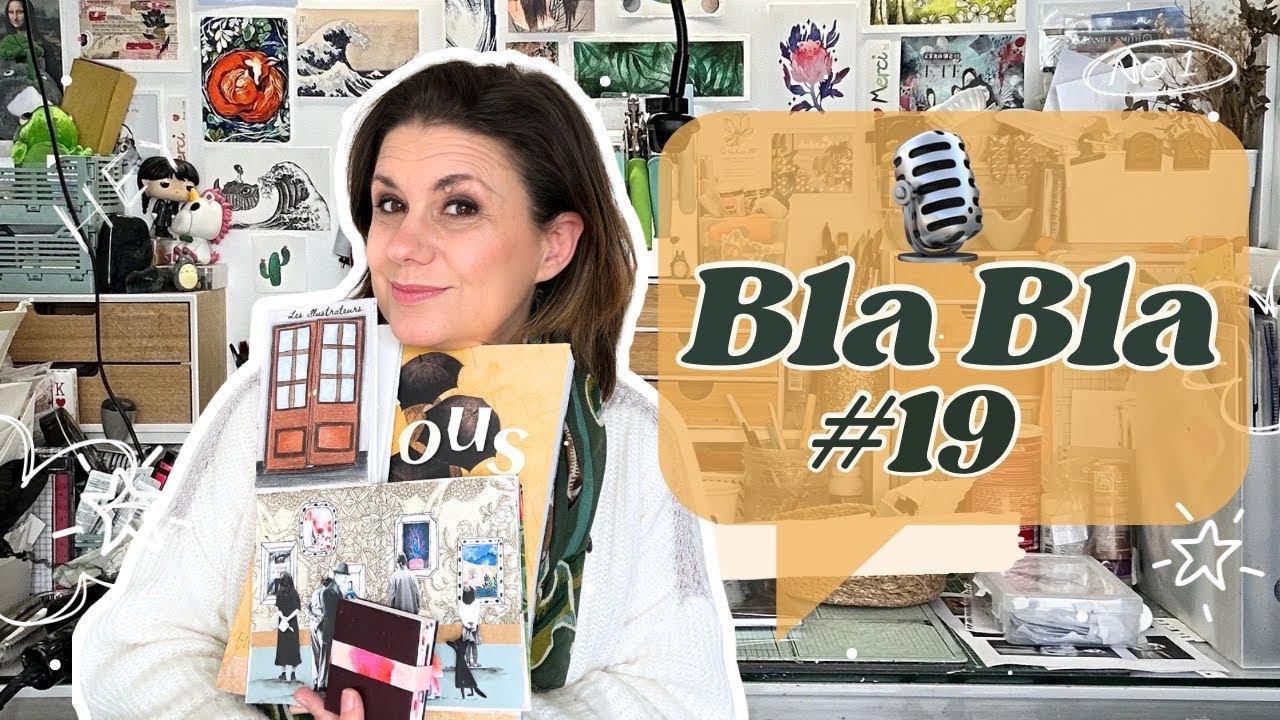 🎙️19 | Blabla de Février 📓