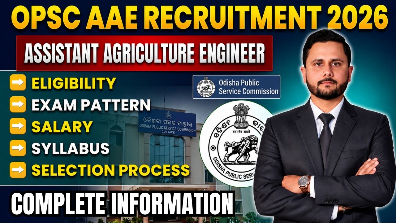 OPSC Assistant Agriculture Engineer Recruitment 2026 | Eligibility, Salary, Exam Pattern & Syllabus