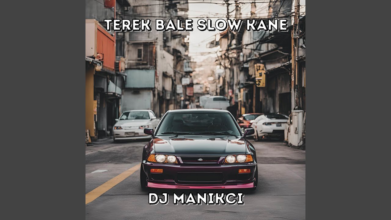 Terek Bale Slow Kane