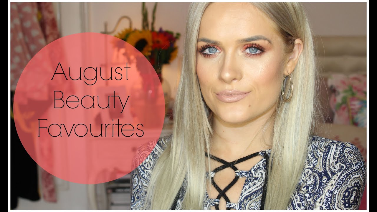 August Beauty Favourites & A Thank You ♡ Jordan Bone