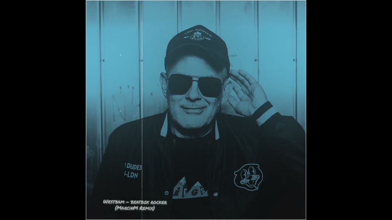 Westbam - Beatbox Rocker (MarcinM Remix)