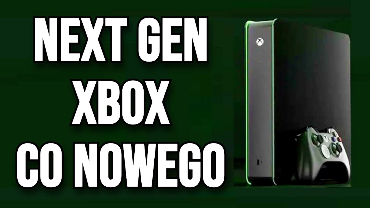 Next Gen Xbox - Co Nowego Przyniesie Xbox MAGNUS ?