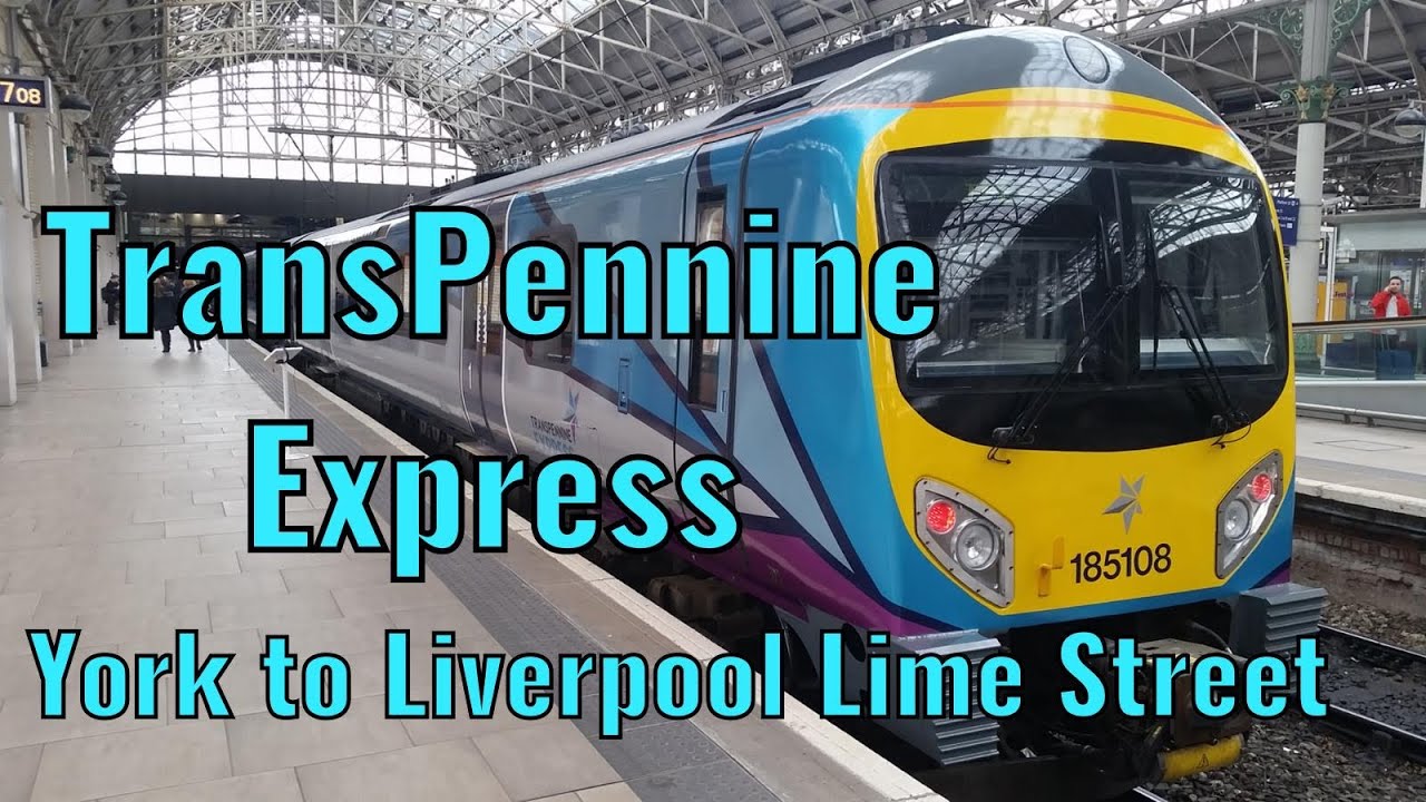 TransPennine Express (York to Liverpool Lime Street) - DRIVERS EYE VIEW