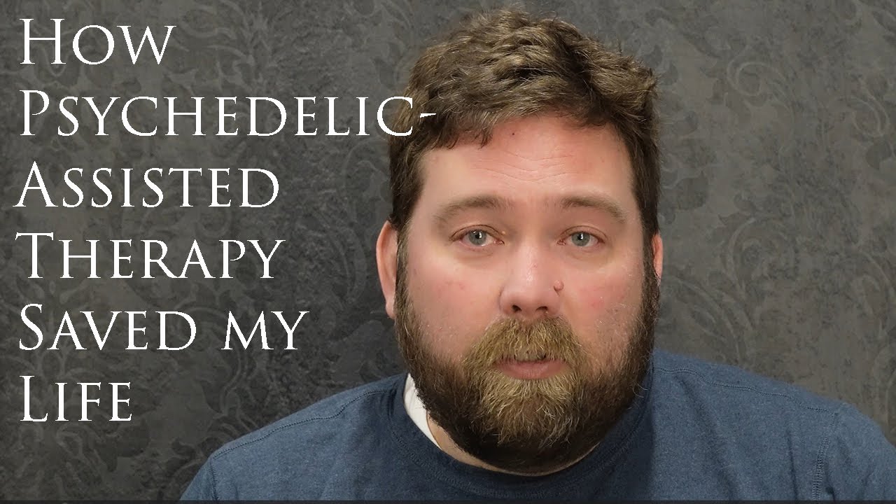 How Psychedelic Assisted Therapy Saved My Life