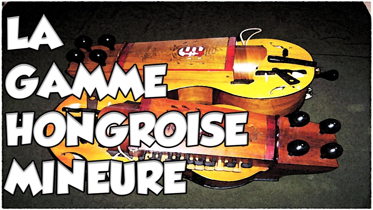 LA GAMME HONGROISE MINEURE - LE GUITAR VLOG 167