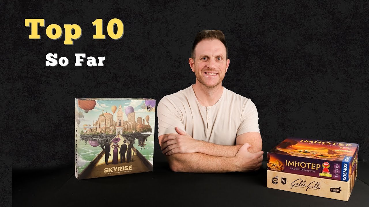 My Top 10 Board Games So Far | A Hands-On Deep Dive